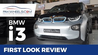 BMW i3 Electric Car  First Look Review  PakWheels [upl. by Atlanta700]