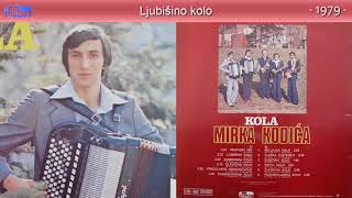 Mirko Kodic  Ljubisino kolo  Audio 1979 [upl. by Abe]