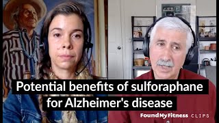 Potential benefits of sulforaphane for Alzheimers disease  Jed Fahey [upl. by Betz44]