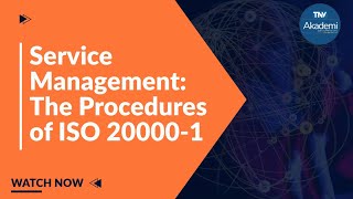 Service Management  The Procedures of ISO 200001 [upl. by Garap]