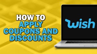 How To Apply Coupons And Discounts On Wish Easiest Way​​​​​​​ [upl. by Sumer112]