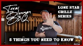 5 Things I wish I knew Lone Star Grillz Pellet Smoker [upl. by Jobey]