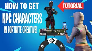 How To Get NPCs From Battle Royale In Fortnite Creative [upl. by Acillegna]