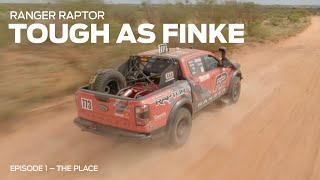 Ford Ranger Raptor v Finke Desert Race – Tough As Finke Episode 1 [upl. by Rafter640]