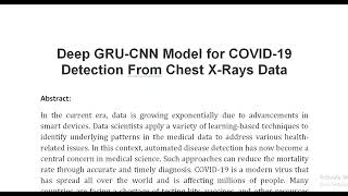 Deep GRU CNN Model for COVID 19 Detection From Chest X Rays Data [upl. by Thacker190]