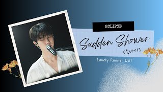 ECLIPSE 이클립스  SUDDEN SHOWER 소나기 Indo Lirik HanRomEng Sub Lyric [upl. by Ahsienak750]