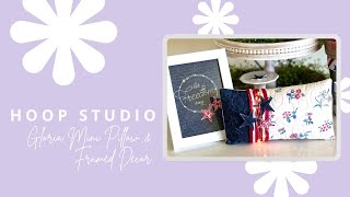 Gloria Mini Pillow and Framed Decor  Hoop Studio subscription box [upl. by Attikram]