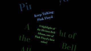 Keep Talking Pink Floyd Lovely song fs music pinkfloyd davidgilmour [upl. by Tletski]