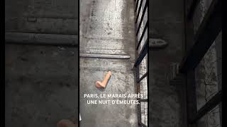 Paris Le Marais après une nuit démeutes nanterre [upl. by Esina]