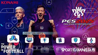 eFOOTBALL PES 2025 PPSSPP EUROPEU CÂMERA PS5 MEDIAFIRE 100 ATUALIZADO ANDROID 😱 LINKS DERITO [upl. by Chappell729]