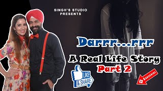 Darrrrrr A Real Life Story  Part 2 Season 1  Ramneek Singh 1313  RS 1313 STORIES Masoom Ka Dar [upl. by Ennaear14]