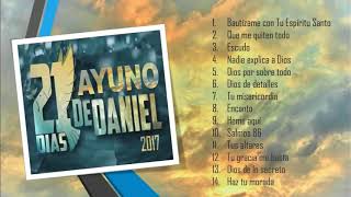 AYUNO DE DANIEL 2017 1 HORA DE CANCIONES [upl. by Saphra]