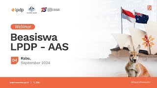 Webinar Beasiswa LPDP  Australia Awards Scholarship AAS [upl. by Nomyad]