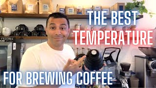 The Best Temperature to Brew Coffee [upl. by Letitia]