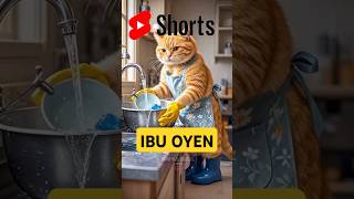 Ibu Oyen kucinglucu kucingoyen shorts [upl. by Eisinger]