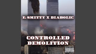 Controlled Demolition [upl. by Yanttirb]