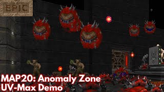 Epic 2 MAP20 Anomaly Zone UVMax Demo [upl. by Akemit820]