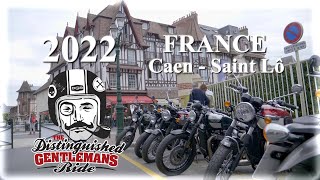 Distinguished Gentlemans Ride France Caen Saint Lô 2022 [upl. by Budding]