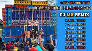 Dj Mx Remix contai se  1Step Hindi Special Competition Humming Mix 2024💥Dj Sm Sant Remix [upl. by Ika]