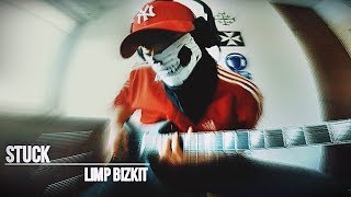 Limp Bizkit  Stuck Guitar Cover [upl. by Bitthia720]