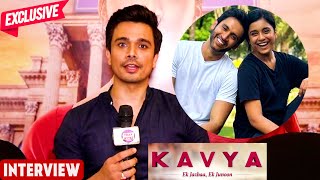 Kavyas Anuj Sullere On Working With Sumbul Touqeer amp Mishkat Verma  Kavya Show Launch  Exclusive [upl. by Swen]