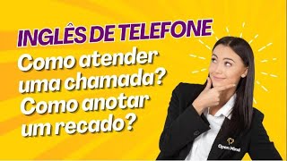 Como atender o telefone em Inglês [upl. by Alveta]