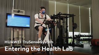 HUAWEI TruSense System  Entering the Health Lab [upl. by Attalanta255]