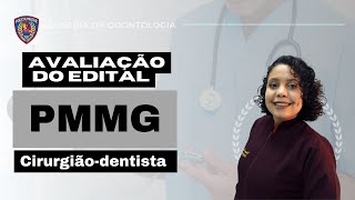 avaliação do edital  PMMG para o cirurgiãodentista [upl. by Kcirttap]