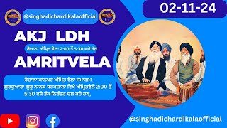 LIVE AKJ Amritwela Live from Gurudwara Model Town Ludhiana 021124  SDC Official [upl. by Atiuqahs273]