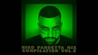 NIKO PANDETTA MIX COMPILATION VOL3 by MASTODJ [upl. by Ackerley]