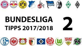 Bundesligatipps 2Spieltag 20172018 [upl. by Leonerd]