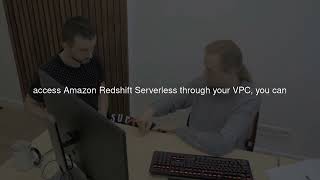 Amazon Redshift Serverless now supports AWS PrivateLink [upl. by Diantha]