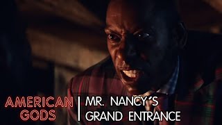 Mr Nancy His Grand Entrance  American Gods [upl. by Haianeb]