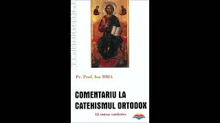 Arhim Andrei Coroian Pr Prof Ion Bria Catehismul Ortodox Despre Dumnezeul revelat si intrupat [upl. by Licha]