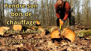 Fendre son bois de chauffage partie 2 Le chêne [upl. by Armalda]