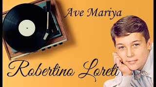 Робертино Лоретти Аве Мария Robertino Loretti Ave Mariya [upl. by Airtemed]