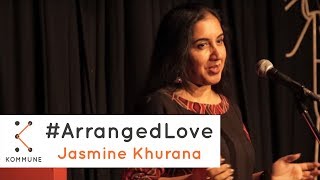 ArrangedLove  Jasmine Khurana  The Storytellers [upl. by Aeriel]