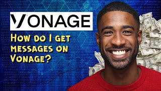 How do I get messages on Vonage [upl. by Halilad]