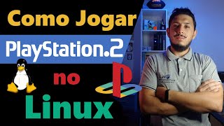 Como Instalar Emulador de PlayStation 2 no Linux [upl. by Seleta436]