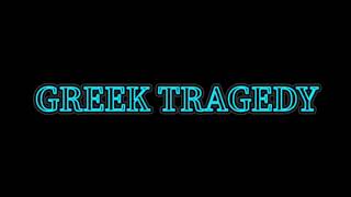 Greek Tragedy The Wombats Oliver Nelson TikTok Remix Edit Audio [upl. by Westleigh]