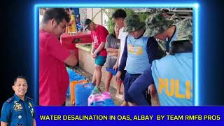 WATER DESALINATION IN OAS ALBAY BY TEAM RMFB PRO5 [upl. by Viridissa]