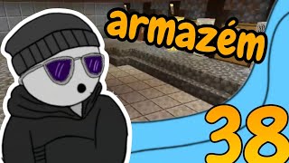 REFORMANDO o meu ARMAZÉM no minecraft  episódio 38 [upl. by Elissa400]