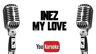 Inez  My love VF Paroles Lyrics [upl. by Earal239]