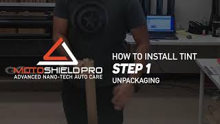 How To Install Nano Ceramic Precut Tint  Unpackaging  Step 1 of 4  MotoShield Pro [upl. by Archibold576]