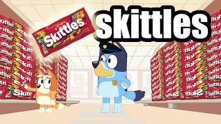 Skittles Meme Bluey Meme Mentom [upl. by Askwith]