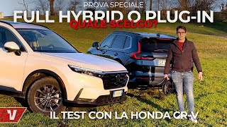 Plugin o full hybrid Quale scegliere Il test con la Honda CRV [upl. by Malone537]