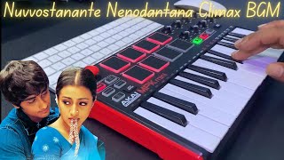 Nuvvostanante Nenoddantana climax BGM Keyboard Cover by Arun Shankar  DSP  shankarscorings [upl. by Nalahs534]