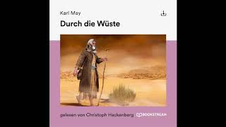 Durch die Wüste – Karl May  Teil 1 von 2 Roman Klassiker  Hörbuch [upl. by Tabib]