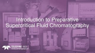 Introduction to Preparative Supercritical Chromatography [upl. by Larok]