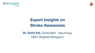 KMC Hospital Mangaluru  Symptoms Causes and Prevention of Stroke  Dr Rohit Pai [upl. by O'Brien]